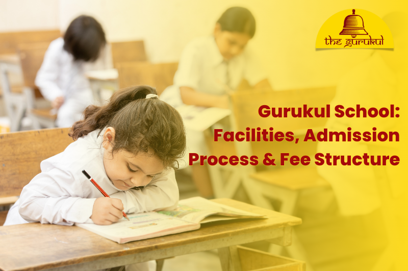 Gurukul School Fees